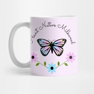 Iridescent Plant Native Milkweed for Monarchs, with Floral Wreath Mug